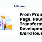 From Prompt to Page, How AI Transforms Web Development Workflows
