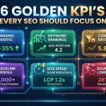 6 Golden KPI’s Every SEO Should Focus On